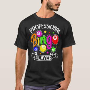 Camiseta Jogador de Bingo Profissional Divertido Dizendo Ca