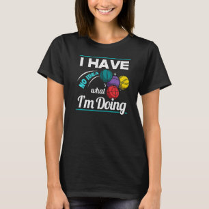 Camiseta Jogador de Bocce Não faço ideia do que estou fazen