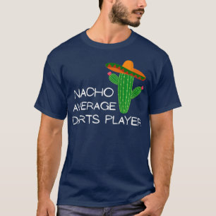 Camiseta Jogador de Dardos Médios Nacho - Cinco Engraçado