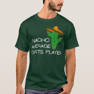 Camiseta Jogador de Dardos Médios Nacho - Cinco Engraçados