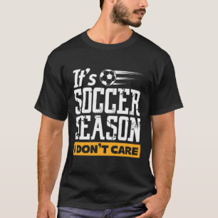 Camiseta Jogador de Futebol Time É Temporada de Futebol Não