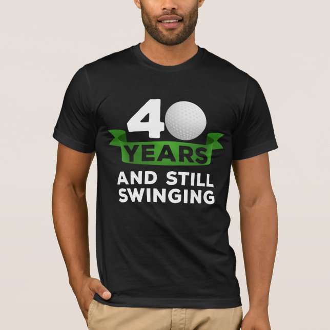 Camiseta Jogador de golfe de aniversário de 40 anos de golf (Frente)