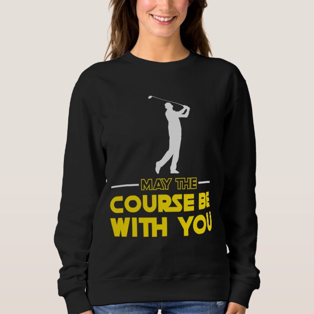 Camiseta Jogador de golfe dizendo que o curso pode estar co (Frente)