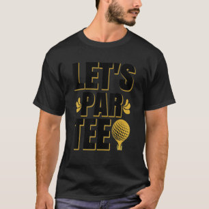 Camiseta Jogador de Golfe do Par vamos Golfe Curso Golfe Go