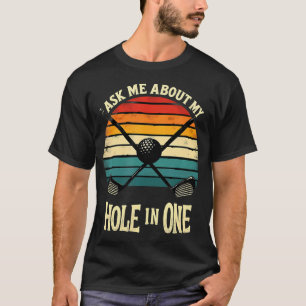 Camiseta Jogador de Golfe Retro Me Pergunte Sobre Meu Burac