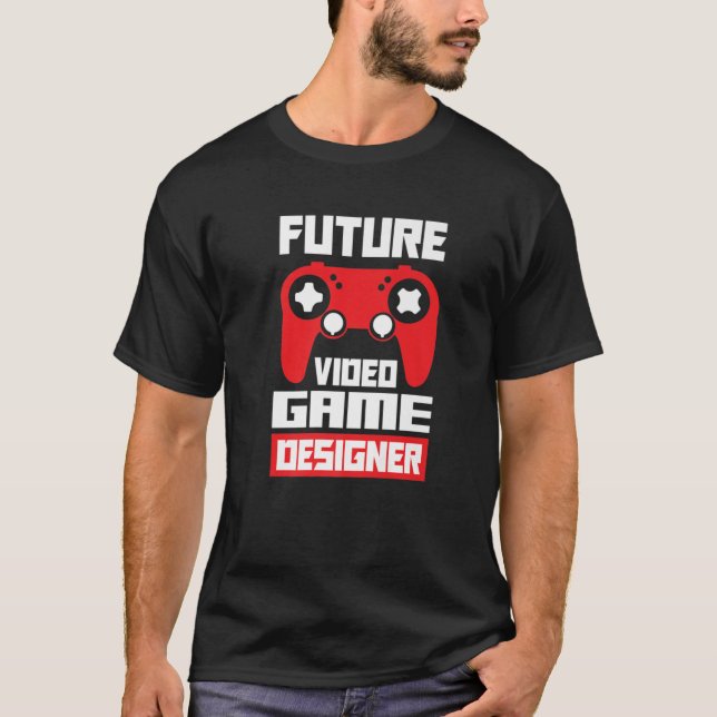 Camiseta Jogador de Jogos do Designer de Vídeo do Futuro (Frente)