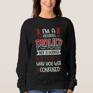 Camiseta Jogador De Kickball Não É Uma Deusa Que Consegue V