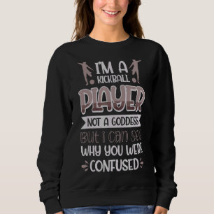 Camiseta Jogador De Kickball Não É Uma Deusa Que Consegue V
