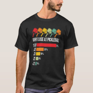 Camiseta Jogador de Pickleball Humor Game Por que eu perco