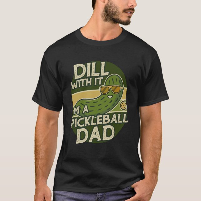 Camiseta Jogador de Pickleball Pickle Dill Com Isso Eu Sou  (Frente)