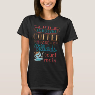 Camiseta Jogador de Piscina de Café e Bilhar