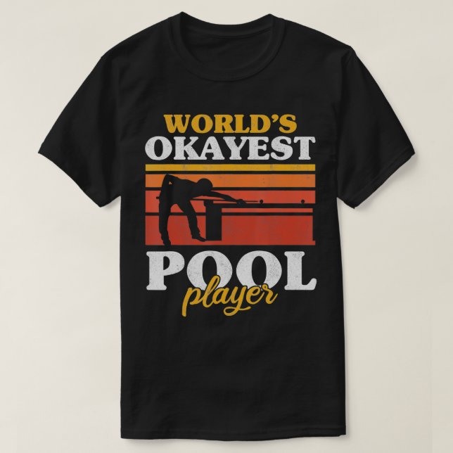 Camiseta Jogador de Piscina mais Okayest do Mundo do Mens - (Frente do Design)