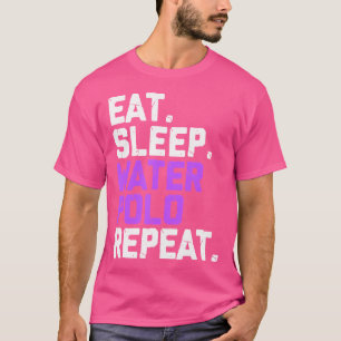 Camiseta Jogador de Pólo Aquático Engraçado Come Dormir Pól