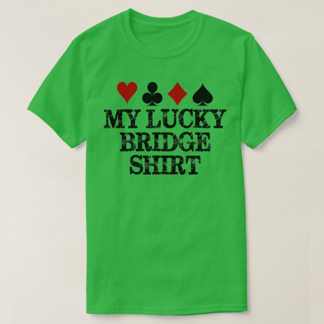 Camiseta Jogador de Ponte Oferece Minha Lucky Bridge Engraç (Frente do Design)