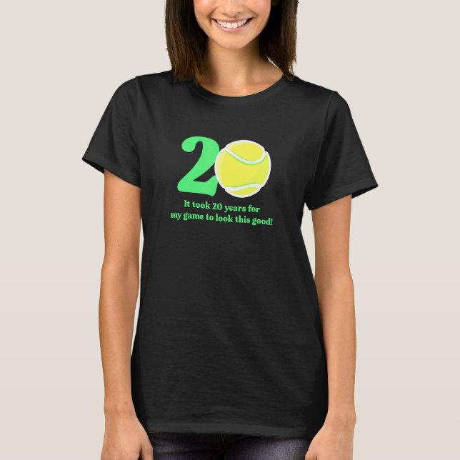 Camiseta Jogador de Tênis de 20 Anos de Idade Aniversário d (Frente)
