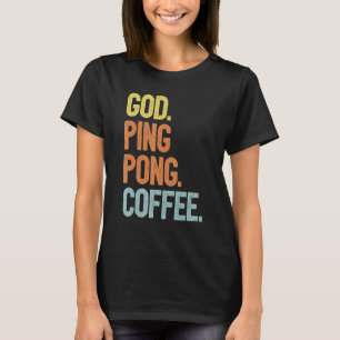 Camiseta Jogador de Tênis de mesa - Ping do café Deus