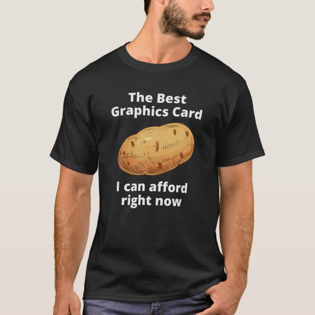 Camiseta Jogador De Vídeo Engraçado, A Melhor GPU De Placa  (Frente)