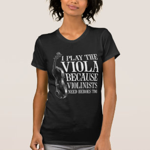 Camiseta Jogador De Viola Engraçado Porque Violinistas Pre