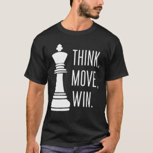 Camiseta Jogador de xadrez do Chess Think Move