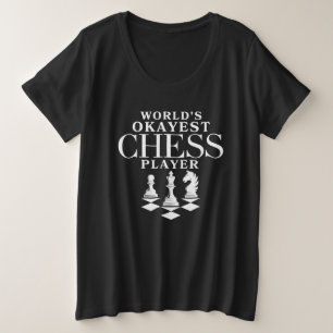 Camiseta Jogador de xadrez mais Okayest do mundo