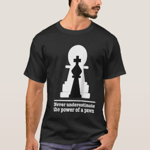 Camiseta Jogador De Xadrez Nunca Subestima O Poder Do Peão