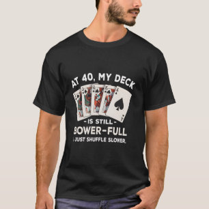 Camiseta Jogador engraçado Euchre, aniversário de 40 anos, 