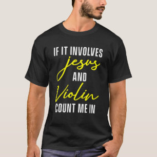 Camiseta Jogador Violino Cristão Violino Culto da Igreja 6