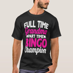 Camiseta Jogadora de Bingo em Tempo Integral Avó em Tempo P