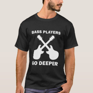 Camiseta Jogadores De Bass Vão Mais Profundo - Guitarrista
