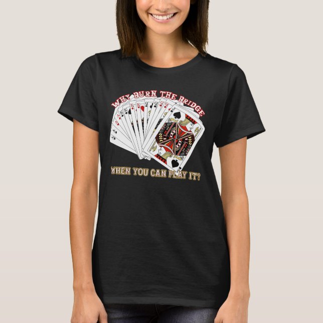 Camiseta Jogadores de cartas de jogar bridge homens sarcást (Frente)