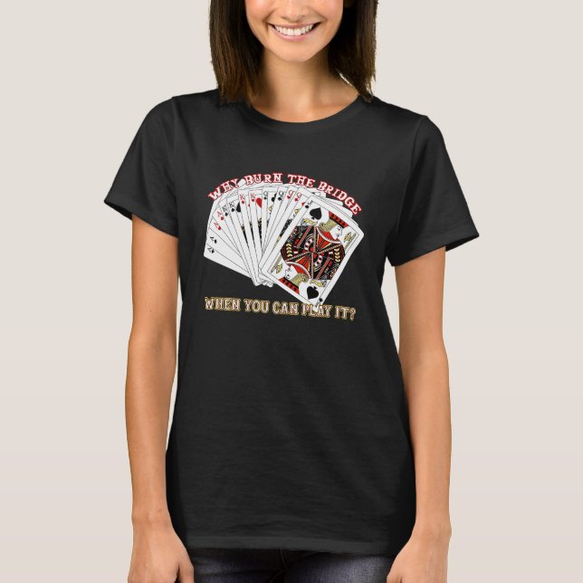 Camiseta Jogadores de cartas de jogar bridge homens sarcást (Frente)