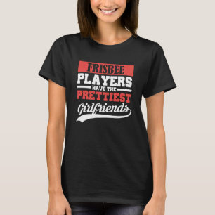 Camiseta Jogadores de frisbee têm namoradas mais bonitas