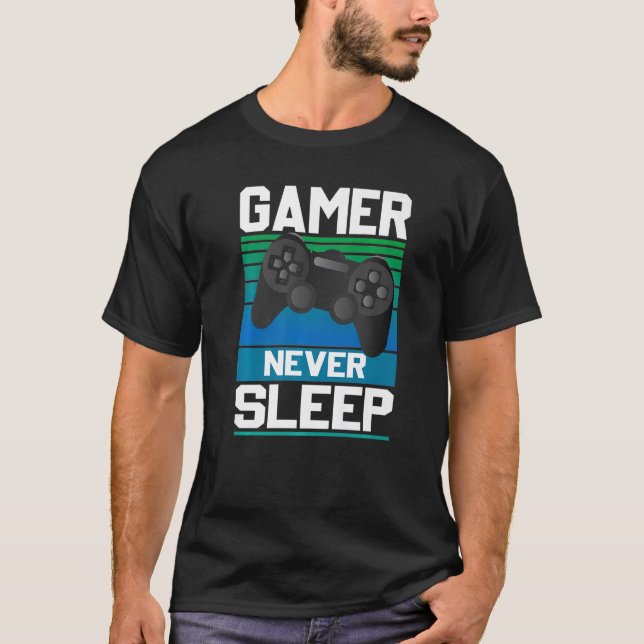 Camiseta Jogadores nunca dormem Geeks engraçados de jogos (Frente)