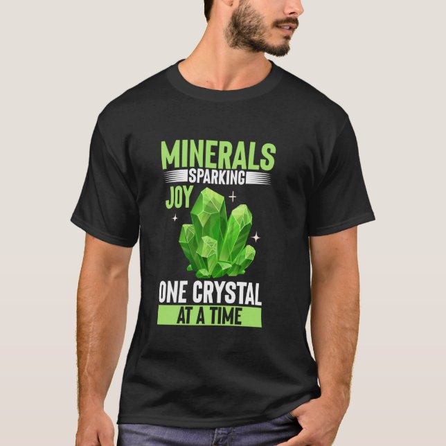 Camiseta Jogando Joy Um Cristal de cada Coleção Mineral de  (Frente)