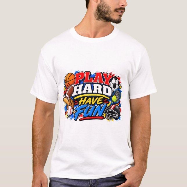Camiseta Jogar Duro Divirta-se (Frente)