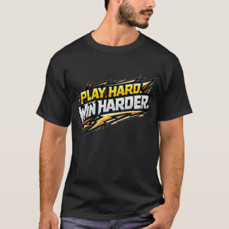 Camiseta Jogar Duro, Vencer Mais Forte Jogador Competitivo