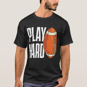 Camiseta Jogar futebol americano Duro