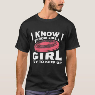 Camiseta Jogar Golfe De Disco Como Uma Garota Tenta Continu