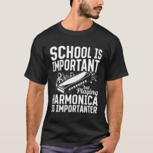 Camiseta Jogar Harmonica É Importante Jogador Harmonica