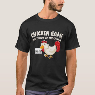 Camiseta Jogo da Galinha não Olhe Para A Galinha Engraçado