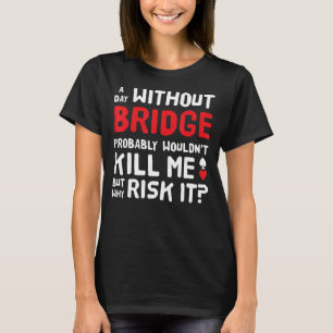 Camiseta Jogo de Cartão Duplicado de Bids de Ponte Contrato