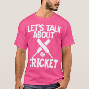 Camiseta Jogo De Críquete Para Vamos Masculinos Fala Sobre