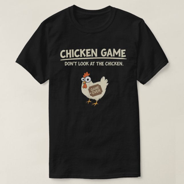 Camiseta Jogo de frango Não parece divertido (Frente do Design)