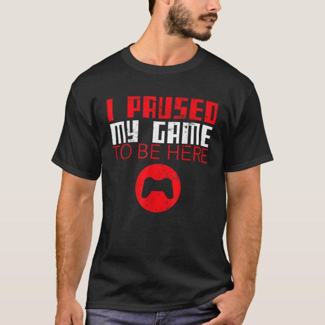 Camiseta Jogo De Vídeo Engraçado Parei Meu Jogo (Frente)