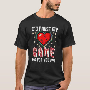Camiseta Jogo De Vídeo Eu Pausaria Meu Jogo Para Você Jogad