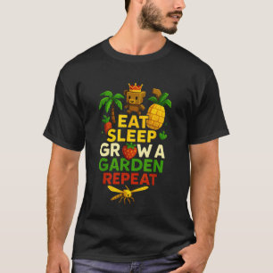 Camiseta Jogo Divertido Comer Dormir Cultivar Um Jardim Rep