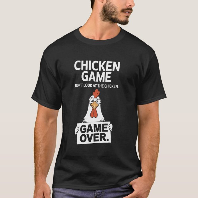 Camiseta Jogo do Frango Não Olhe Para o Frango Piada Mulher (Frente)