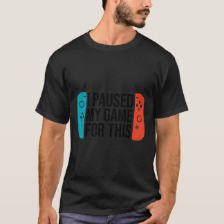Camiseta Jogo Em Pausa Gamer De Vídeo Sarcástico Gift Para