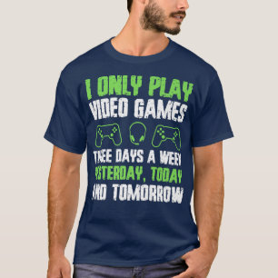 Camiseta Jogo Engraçado Jogando Vídeo Gamer Dizendo Que Eu
