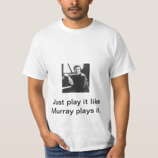 Camiseta Jogo gosta de jogos de Murray ele
